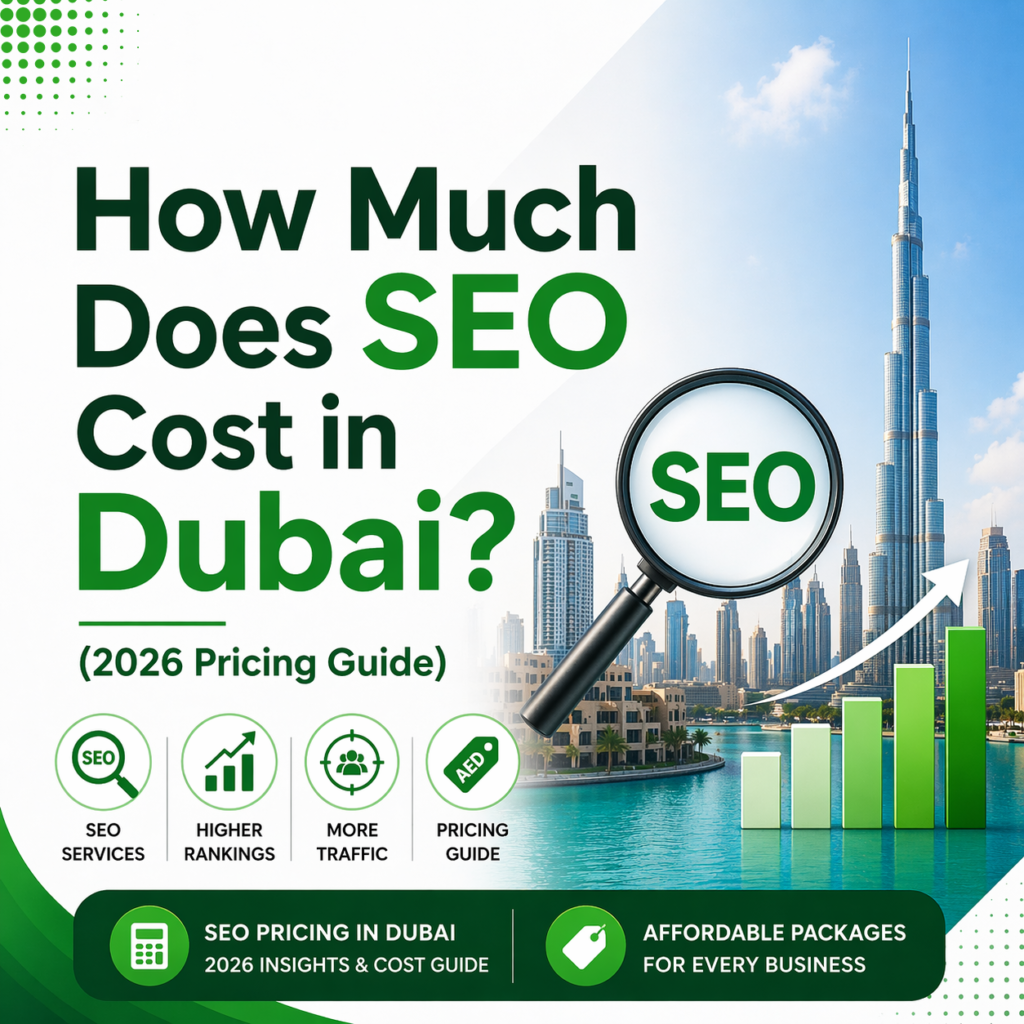 How Much Does SEO Cost in Dubai (2026 Pricing Guide)