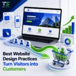 Best Website Design Practices Turn Visitors into Customers