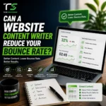 Can a Website Content Writer Reduce Your Bounce Rate