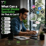 What Can a Social Media Specialist Do That AI Can not